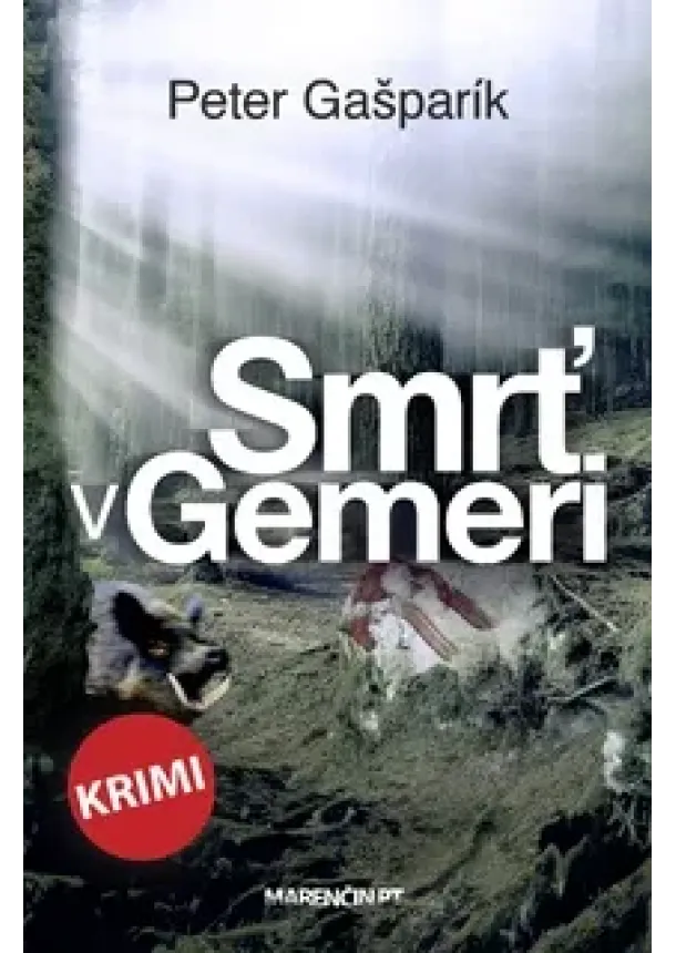 Peter Gašparík - Smrť v Gemeri