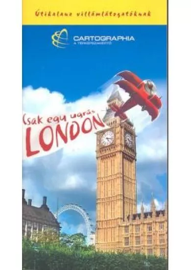 Csak egy ugrás /London €