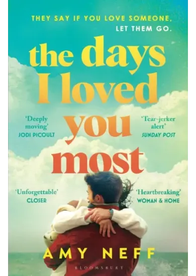 The Days I Loved You Most