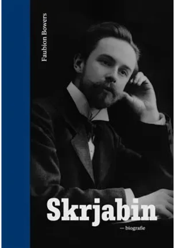 Faubion Bowers - Skrjabin - biografie