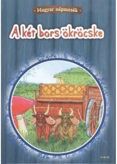 A KÉT BORS ÖKRÖCSKE