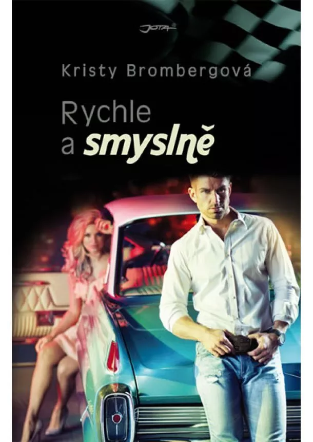 Kristy Brombergová - Rychle a smyslně