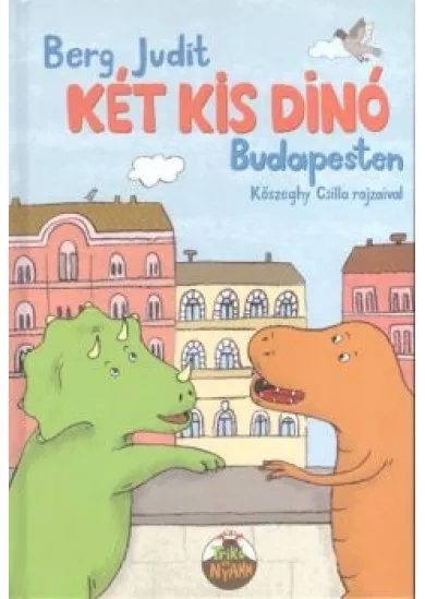 KÉT KIS DINÓ BUDAPESTEN