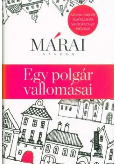 Egy polgár vallomásai - Az 1934-35-ös első kiadás változatlan szövege