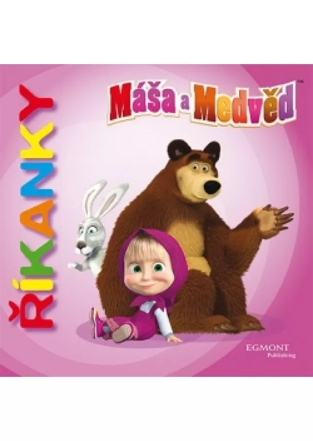 O. Kuzovkov - Máša a medvěd - Říkanky
