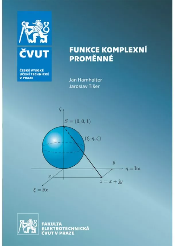 Jan Hamhalter, Jaroslav Tišer - Funkce komplexní proměnné