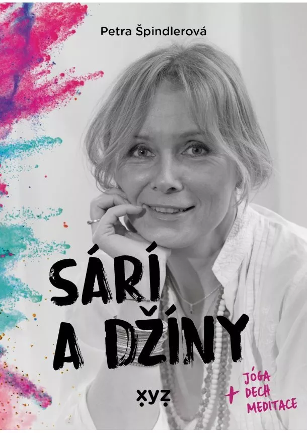 Petra Špindlerová - Sárí a džíny