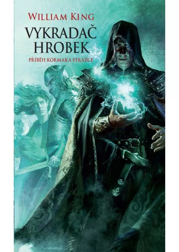 William King - Vykradač hrobek - Další příběh Strážce Kormaka