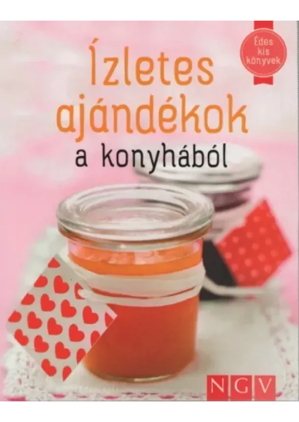 Válogatás - Ízletes ajándékok a konyhából - Édes kis könyvek (puha)