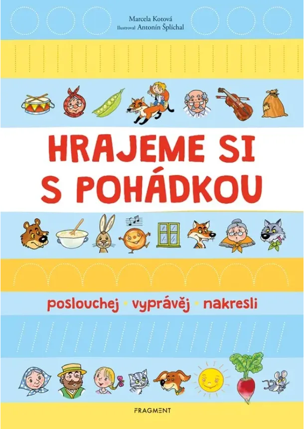 Marcela Kotová - Hrajeme si s pohádkou