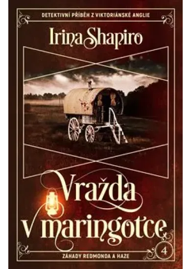 Vražda v maringotce - Záhady Redmonda a Haze