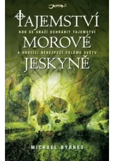 Tajemství morové jeskyně