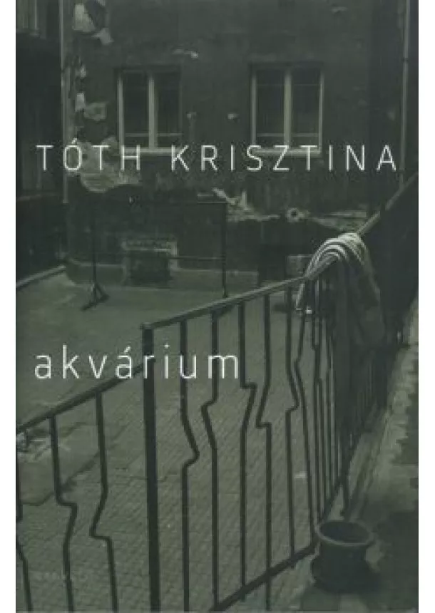 Tóth Krisztina - Akvárium