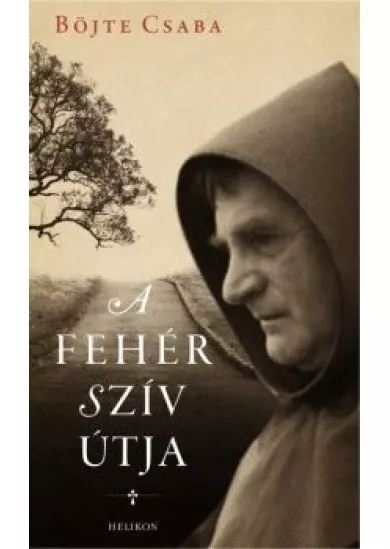 A fehér szív útjai