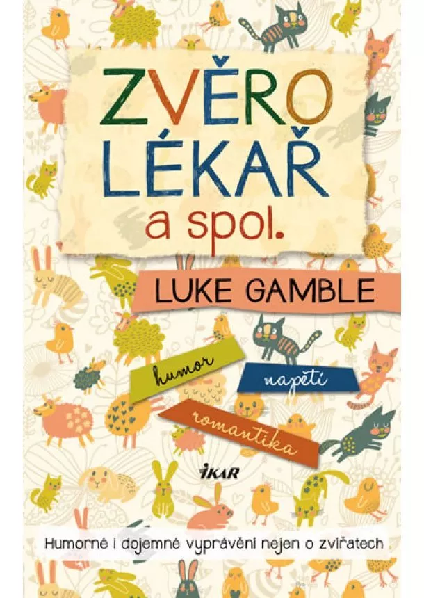 Luke Gamble - Zvěrolékař a spol.