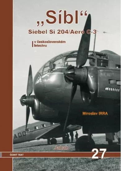 „Síbl“ Siebel Si 204/Aero C-3 v československém letectvu