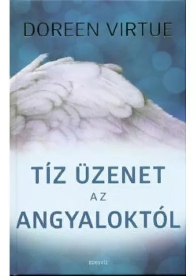 Tíz üzenet az angyaloktól