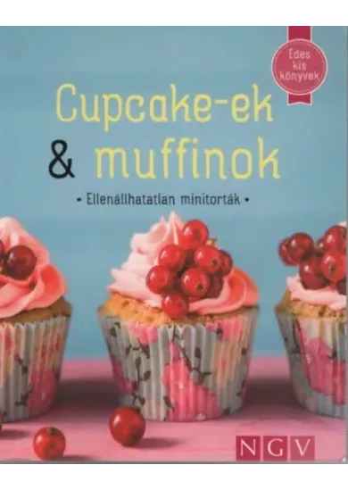 Cupcake-ek + muffinok - Édes kis könyvek (puha)
