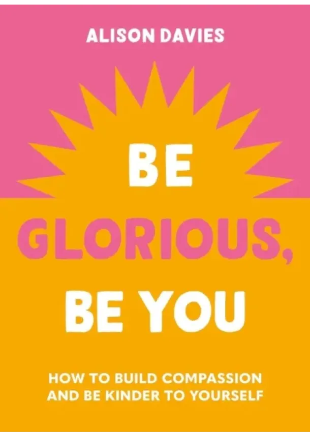 Alison Davies - Be Glorious, Be You