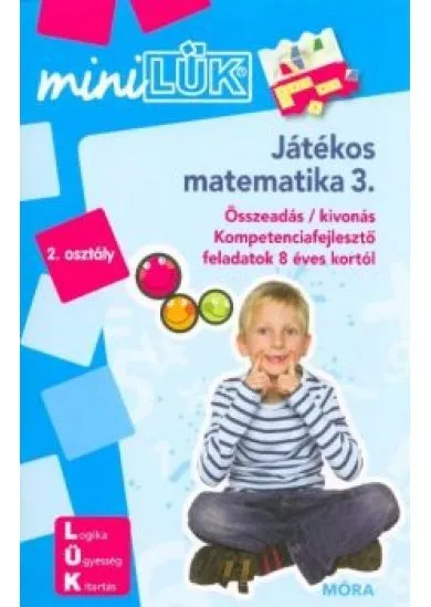 Játékos matematika 3. - Összeadás / kivonás /MiniLÜK