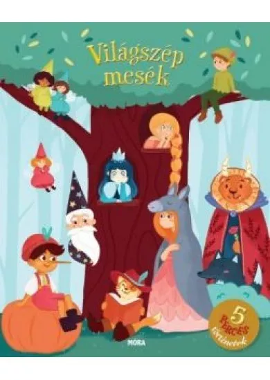 Világszép mesék - 5 perces történetek