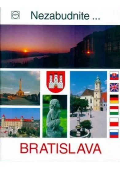 Bratislava - nezabudnite