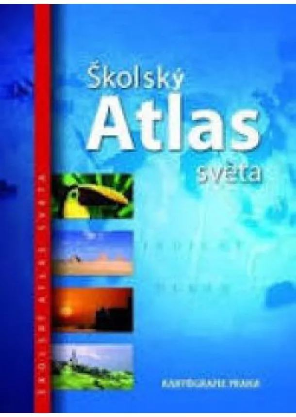 kolektiv - Školský atlas sveta (2. vydanie)