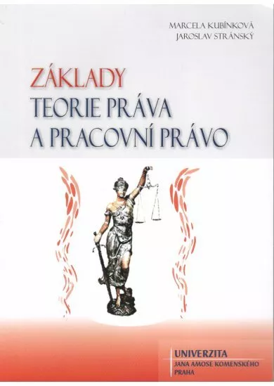 Základy teorie práva a pracovní právo
