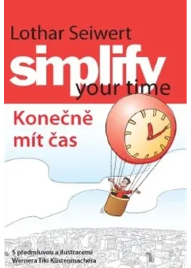 Simplify your time – Konečně mít čas