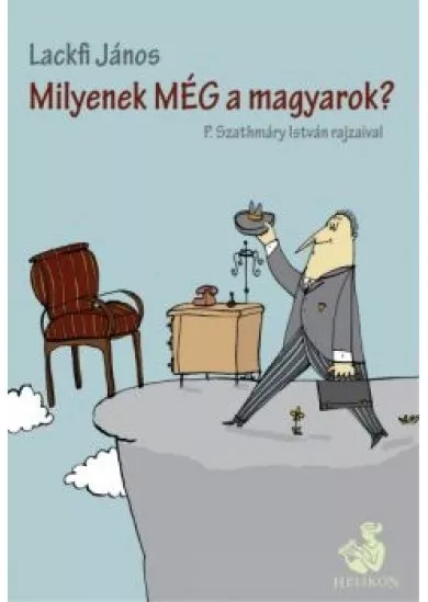 Milyenek még a magyarok?