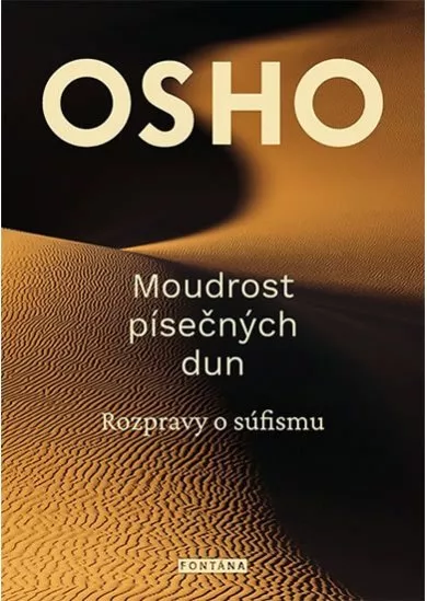 Moudrost písečných dun - Rozpravy o súfi
