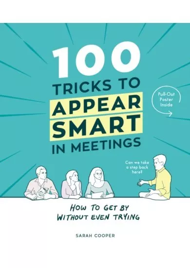 100 Tricks to Appear Smart In Meetings