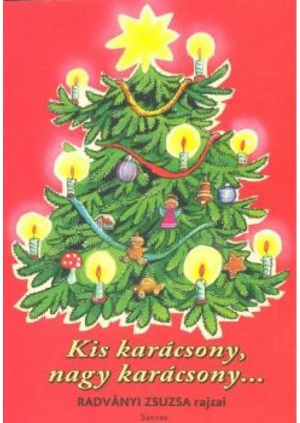 RADVÁNY ZSUZSA - KIS KARÁCSONY, NAGY KARÁCSONY... §K