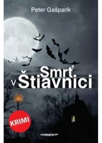 Smrť v Štiavnici