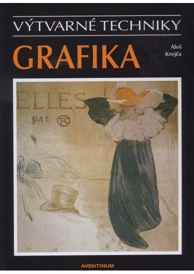 Grafika - výtvarné techniky