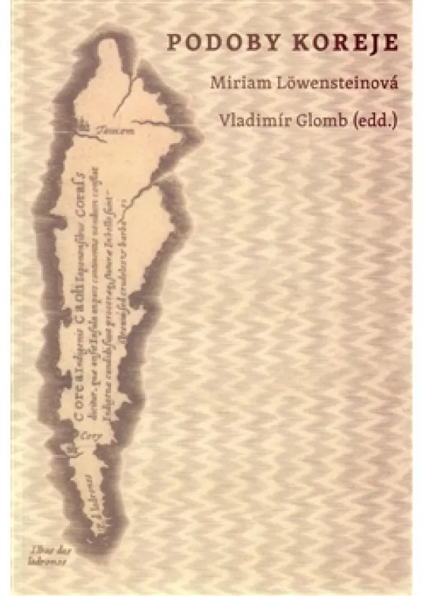 Vladimír Globl - Podoby Koreje - Pocta Vladimíru Puckovi k 80. narozeninám