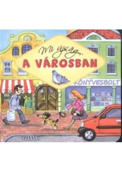 Mi újság a városban