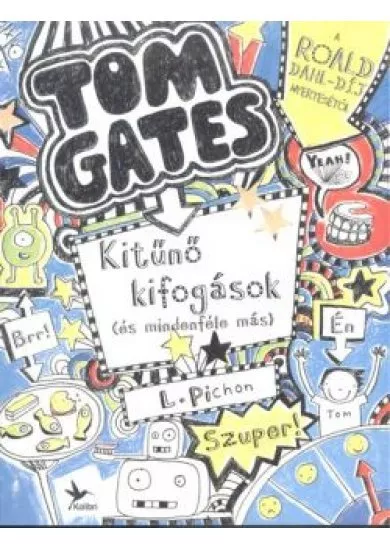 Kitűnő kifogások (és mindenféle más) - Tom Gates 2.