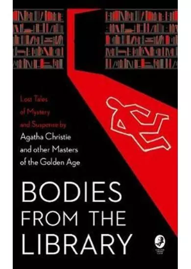 Bodies from the Library : Agatha Christie and other Masters of the Golden Age