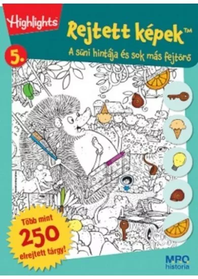 Rejtett képek 5. - A süni hintája és sok más fejtörő