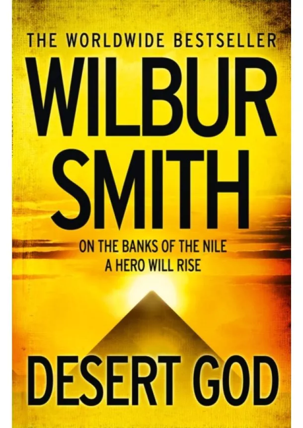 Wilbur Smith - Desert God