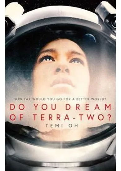 Do You Dream of Terra-Two?
