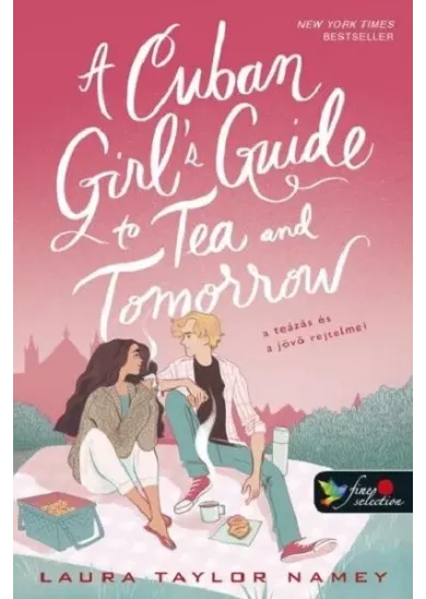 A Cuban Girl’s Guide to Tea and Tomorrow - A teázás és a jövő rejtelmei