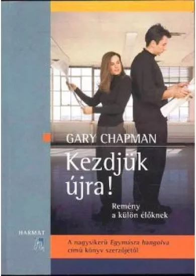 KEZDJÜK ÚJRA!