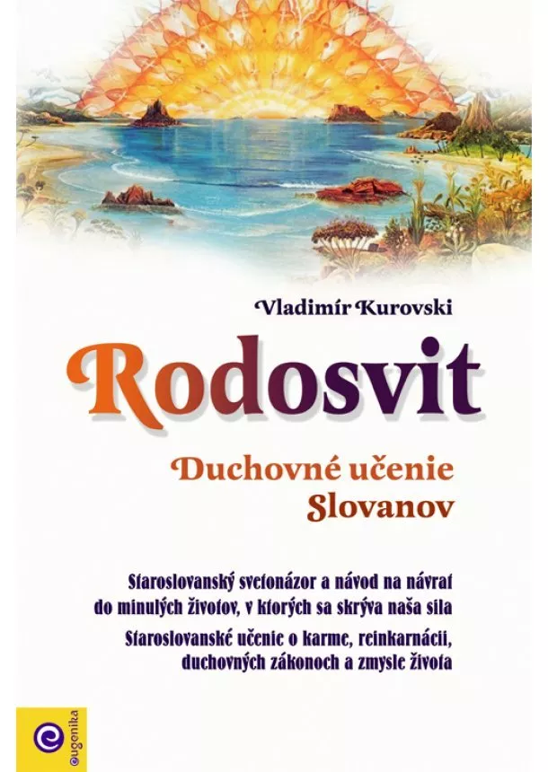 Vladimír Kurovski - Rodosvit - Karmická liečba duše a tela