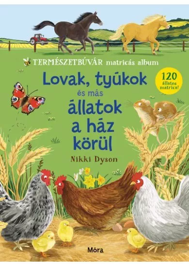 Lovak, tyúkok és más állatok a ház körül - Természetbúvár matricás album