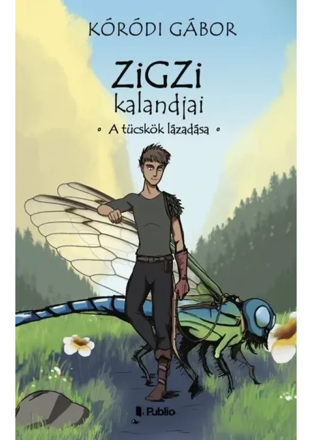 Kóródi Gábor - Zigzi kalandjai - A tücskök lázadása
