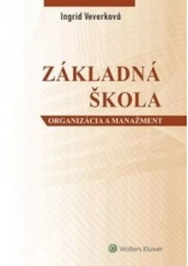 Ingrid Veverková - Základná škola - organizácia a manažment