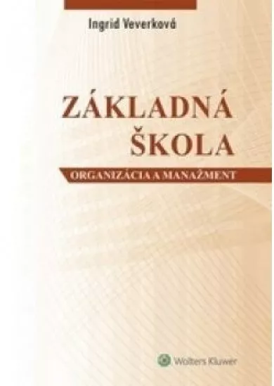 Základná škola - organizácia a manažment