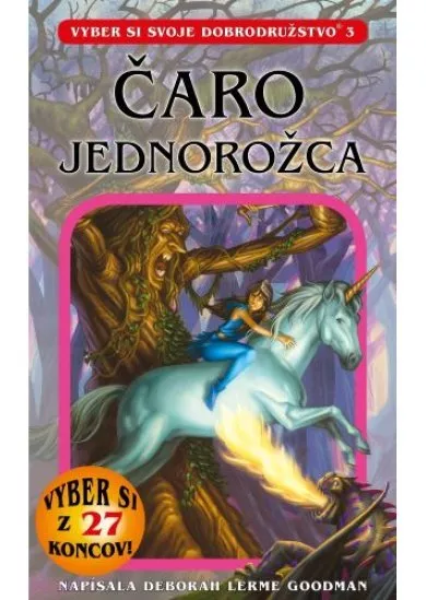 Čaro jednorožca - Vyber si svoje dobrodružstvo 3